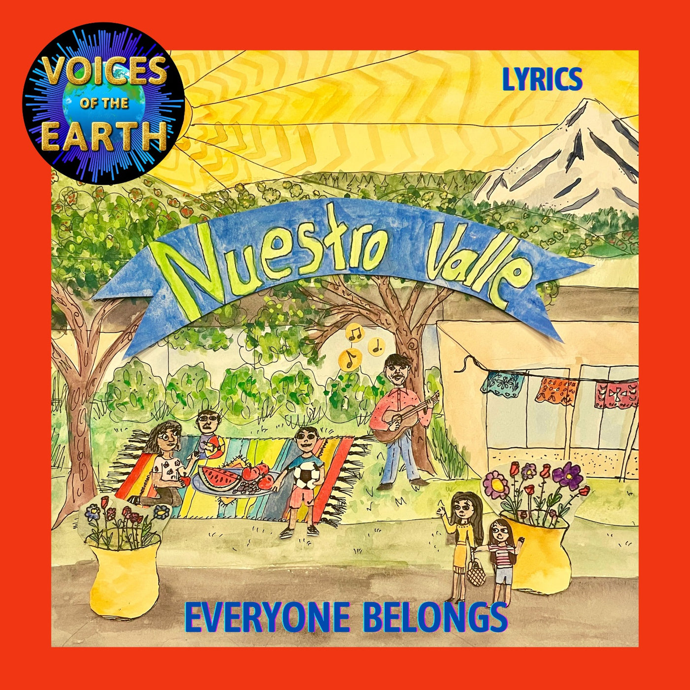 Nuestro Valle, Everyone Belongs - Lyrics