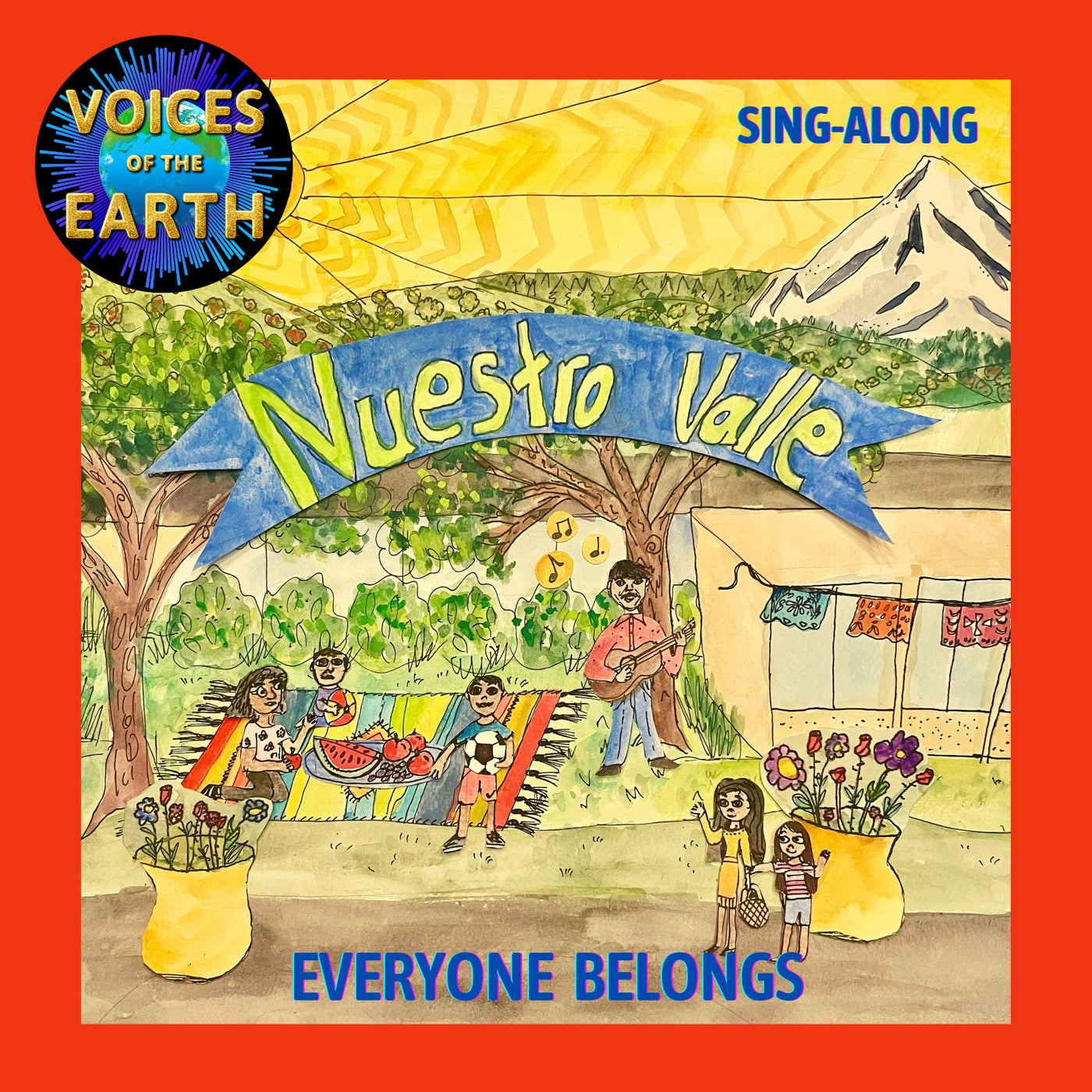 Nuestro Valle, Everyone Belongs - Sing-Along