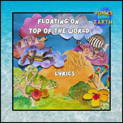 Floating On Top Of The World - Lyrics