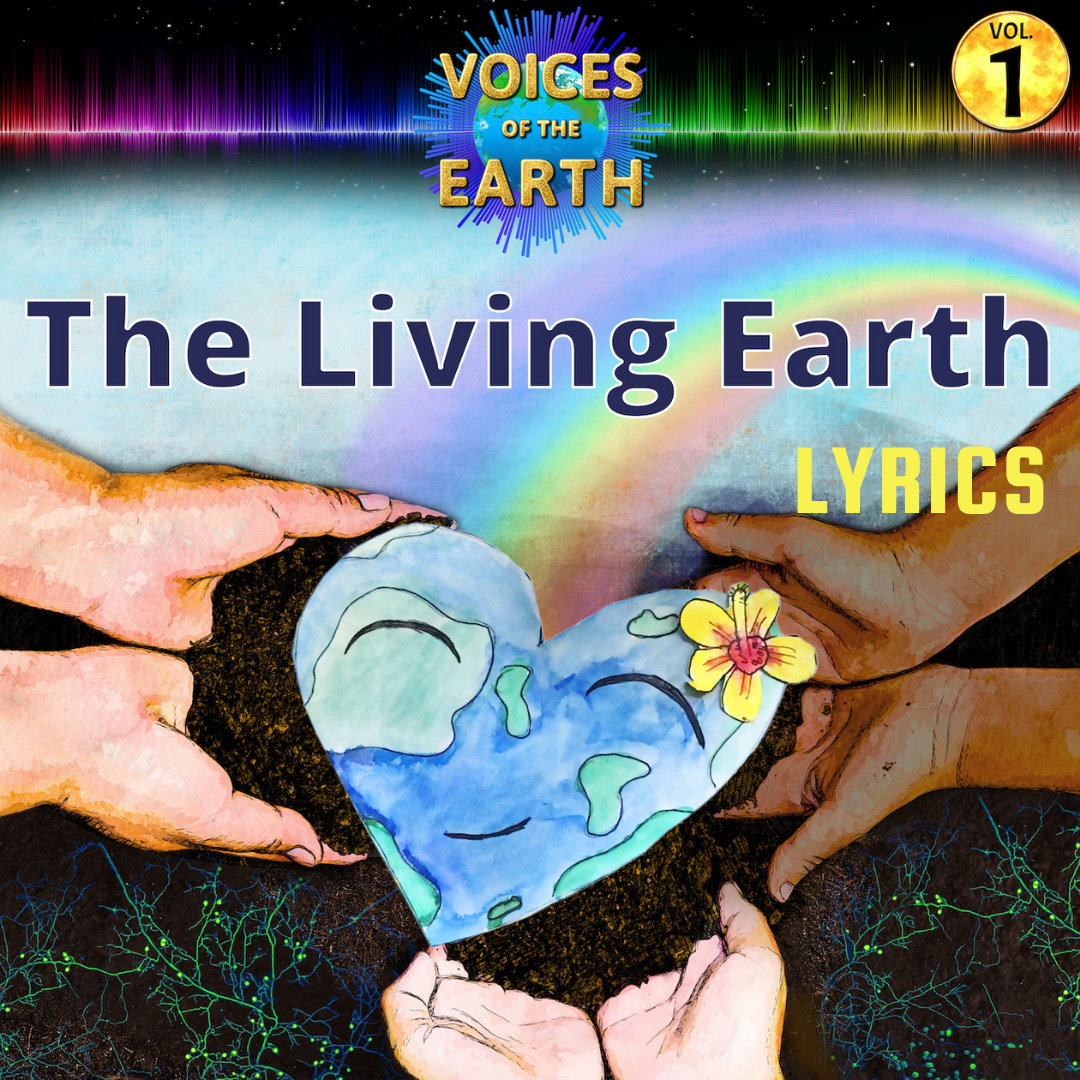 The Living Earth  - Lyrics